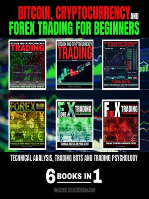 cover image of BITCOIN, CRYPTOCURRENCY AND FOREX TRADING FOR BEGINNERS